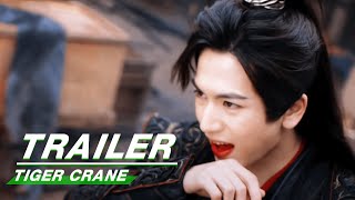 Official Trailer Jiang Long x Zhang Linghe x Wang Yuwen x Ye Qing  Tiger and Crane  虎鹤妖师录  iQIYI [upl. by Enaud188]