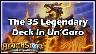 Hearthstone The 35 Legendary Deck In Un’Goro [upl. by Egon467]