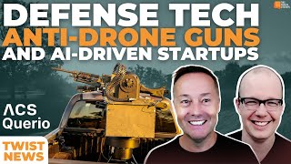 TWiST News VentureBacked Defense Startups AntiDrone Guns and Querios AI Data Platform  E2048 [upl. by Jegar924]