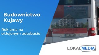 Budownictwo Kujawy  Kampania reklamowa na oklejonym autobusie [upl. by Hillier]