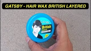 GATSBY Wax British Style  Hard amp Free For Long Hair [upl. by Grote]