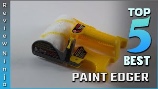 Top 5 Best Paint Edger Review in 2022 [upl. by Llecrup877]