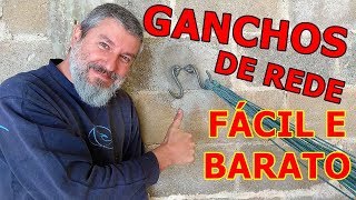 COMO FAZER E INSTALAR GANCHOS DE REDE FÁCIL E BARATO [upl. by Amend650]