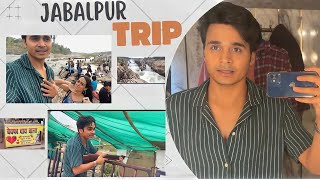 Vlog16  Jabalpur trip  Priyanshu singh [upl. by Nomad]