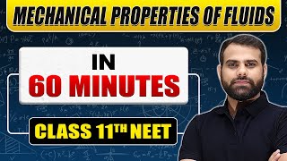 Complete MECHANICAL PROPERTIES OF FLUIDS in 60 Minutes  Class 11th NEET [upl. by Hallvard]