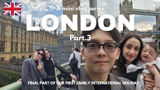 GOODBYE LONDON  OUR FIRST FAMILY TRIP TO LONDON  MINI VLOG SERIES [upl. by Anibor810]