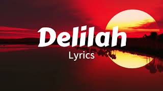 Tom Jones \\ Delilah  Lyrics [upl. by Dowell76]