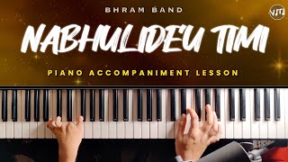 How to play Nabhulideu Timi on the Piano 🎹  Bhram  Piano Lesson [upl. by Ima]