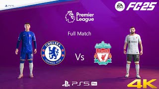 FC 25  Chelsea Vs Liverpool ft Palmer amp Salah  Premier League 2425 Full Match  PS5™4K60 [upl. by Rodgers155]