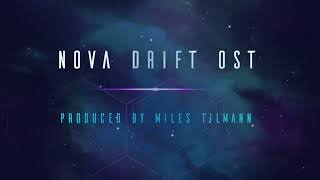 Miles Tilmann  Nova Drift OST  25 Parallelism [upl. by Areik]