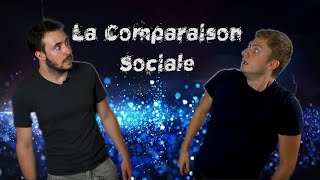 La Comparaison Sociale [upl. by Constant]