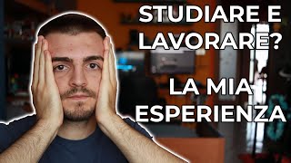 Si può studiare e lavorare La mia esperienza ad Informatica [upl. by Verlie]