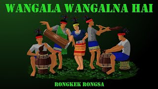 Wangala Wangalna Hai Official Lyrical Video [upl. by Ayatan216]