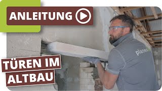 Türen im Altbau  Türsturz einsetzen und Innentür einbauen [upl. by Acirej]