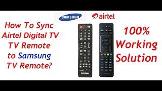 Sync Airtel Digital Tv Remote with Samsung TV Remote [upl. by Stafani]