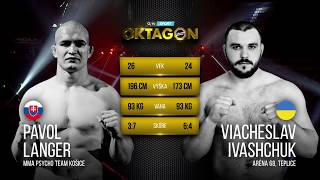 OKTAGON 6 Pavol Langer vs Viaceslav Ivashchuk [upl. by Reklaw573]