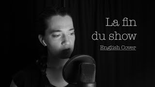 La fin du show English Cover  Les Cowboys Fringants [upl. by Silbahc]