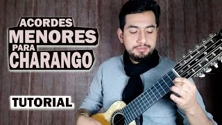 7 ACORDES menores para CHARANGO y sus distintos transportes [upl. by Rankin]