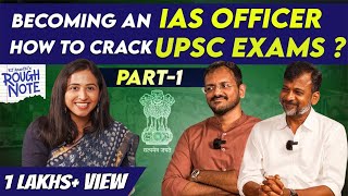 How to Become an IAS OFFICER  Insights from Officers IAS Academy Faculties  Roughnote series [upl. by Eikcin]