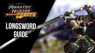 LONGSWORD GUIDE  Monster Hunter Freedom Unite [upl. by Epps]