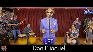 LPT Performs Don Manuel [upl. by Nakada566]