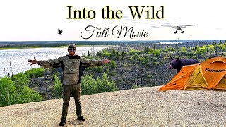 ESCAPE to the WILD Full Movie  Surviving 25 Challenging Days Camping amp Fishing in the WILDERNESS [upl. by Agata489]