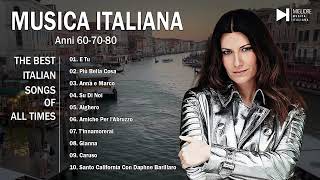 Le più belle Canzoni Italiane 607080 ✨ Musica Italiana ✨ The Best Italian Songs of all Times [upl. by Larimore650]