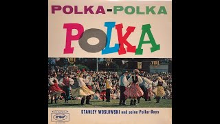 Stanley Woslowski  Polka Polka Polka Aside ZS10055PR cleaned and 192Kbps [upl. by Heng]