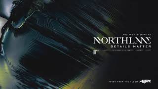 Northlane  Details Matter [upl. by Caton]