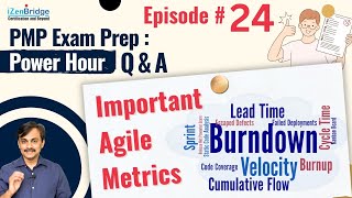 PMP Exam Prep Power Hour  Episode 24 Important Agile Metrics [upl. by Quentin]