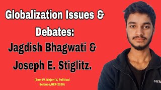 Globalization Issues amp Debates Jagdish Bhagwati amp Joseph E Stiglitz [upl. by Anialram]