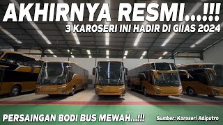 RESMI INILAH 3 KAROSERI BUS YANG AKAN HADIR DI GIIAS 2024 [upl. by Shuping274]