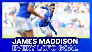 James Maddison Every Leicester City Goal [upl. by Elwee]