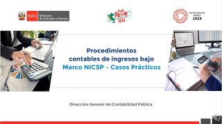 DGCP Procedimientos contables de ingresos bajo Marco NICSP  Casos Prácticos [upl. by Polivy]