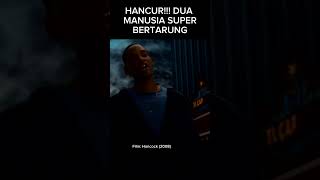 HANCUR DUA MANUSIA SUPER BERTARUNG [upl. by Oluas]