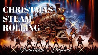 Christmas Steam Rolling [upl. by Phillis]