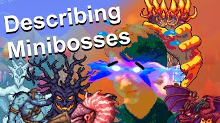 Briefly Describing Every Terraria Miniboss [upl. by Anesor]