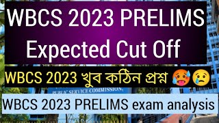 WBCS 2023 PRELIMS Expected Cut off WBCS 2023 prelims analysis wbcs 2023 prelims wbcs 2023 WBCS [upl. by Whipple336]