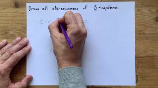 Draw all Stereoisomers of 3heptene [upl. by Ellynn]