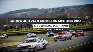 Goodwood 74th Members Meeting  Ford Capri Battle Gerry Marshall Trophy HD [upl. by Annert570]