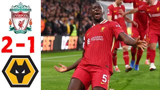 Konate Scores On The Road  Liverpool vs Wolves  All Goals amp Extended Highlight [upl. by Aiciles]