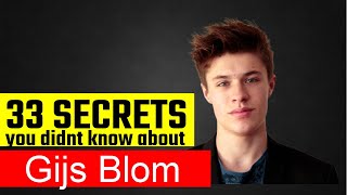 33 Surprising Facts About Gijs Blom [upl. by Ahsasal]