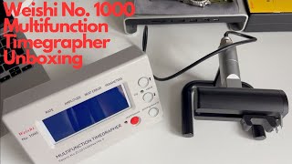 Weishi No 1000 Multifunction Timegrapher Unboxing [upl. by Blumenfeld146]