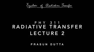 Lecture2 Radiative transfer equations [upl. by Denis]