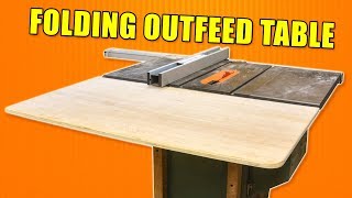 Innovative Folding Outfeed Table for The Table Saw  How to Build [upl. by Monaco]