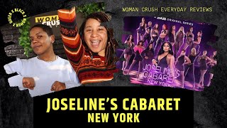 Joselines Cabaret New York  WCE reviews [upl. by Shirberg]