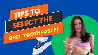 How to select the best toothpaste for your family [upl. by Wycoff]