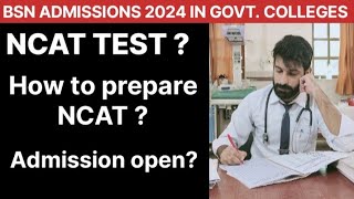 BsN admission 2024 NCAT test syllabus  Merit  Job opportunities  Education for all [upl. by Schaefer439]