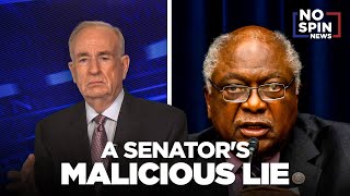 Bill OReilly Exposes Senator James Clyburns False Claims About Donald Trump [upl. by Inasah596]