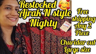 Restocked N Style Ajrak cotton churidar cut large size nightyRs 3992 piece free shipping [upl. by Joanie]